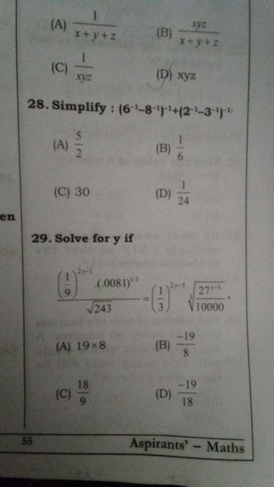 (A) x+y+z1​
(B) x+y+zxyz​
(C) xyz1​
(D) xyz
28. Simplify : (6−1−8−1)−1