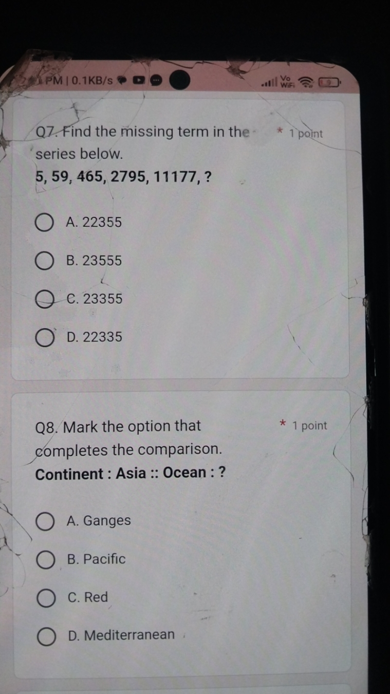 Q7. Find the missing term in the
* 1 point
series below. 5,59,465,2795