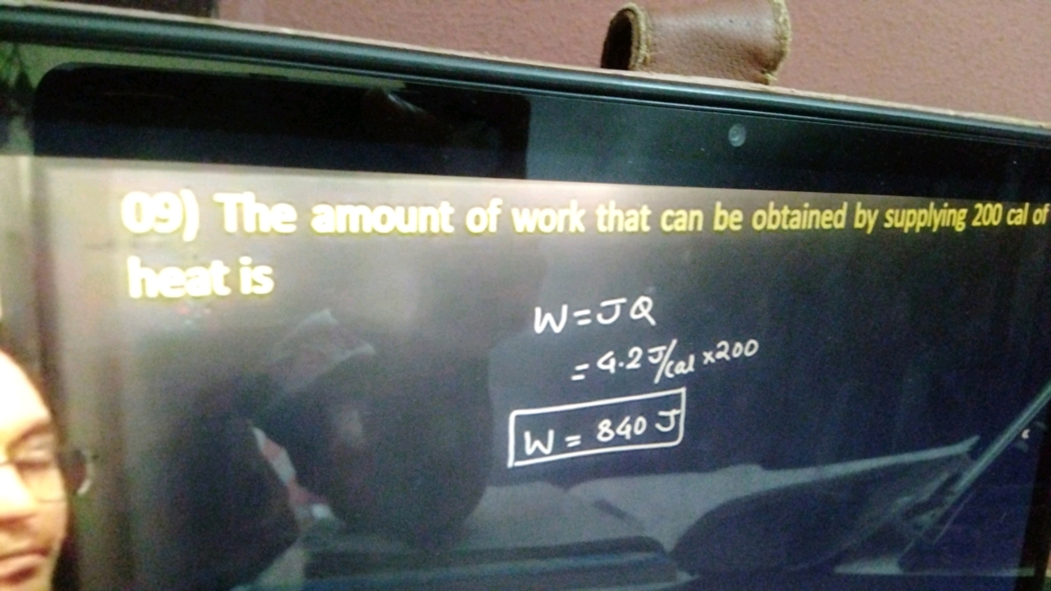  hesis
WW​=JQ=4.2 F/cm×200=840 J​