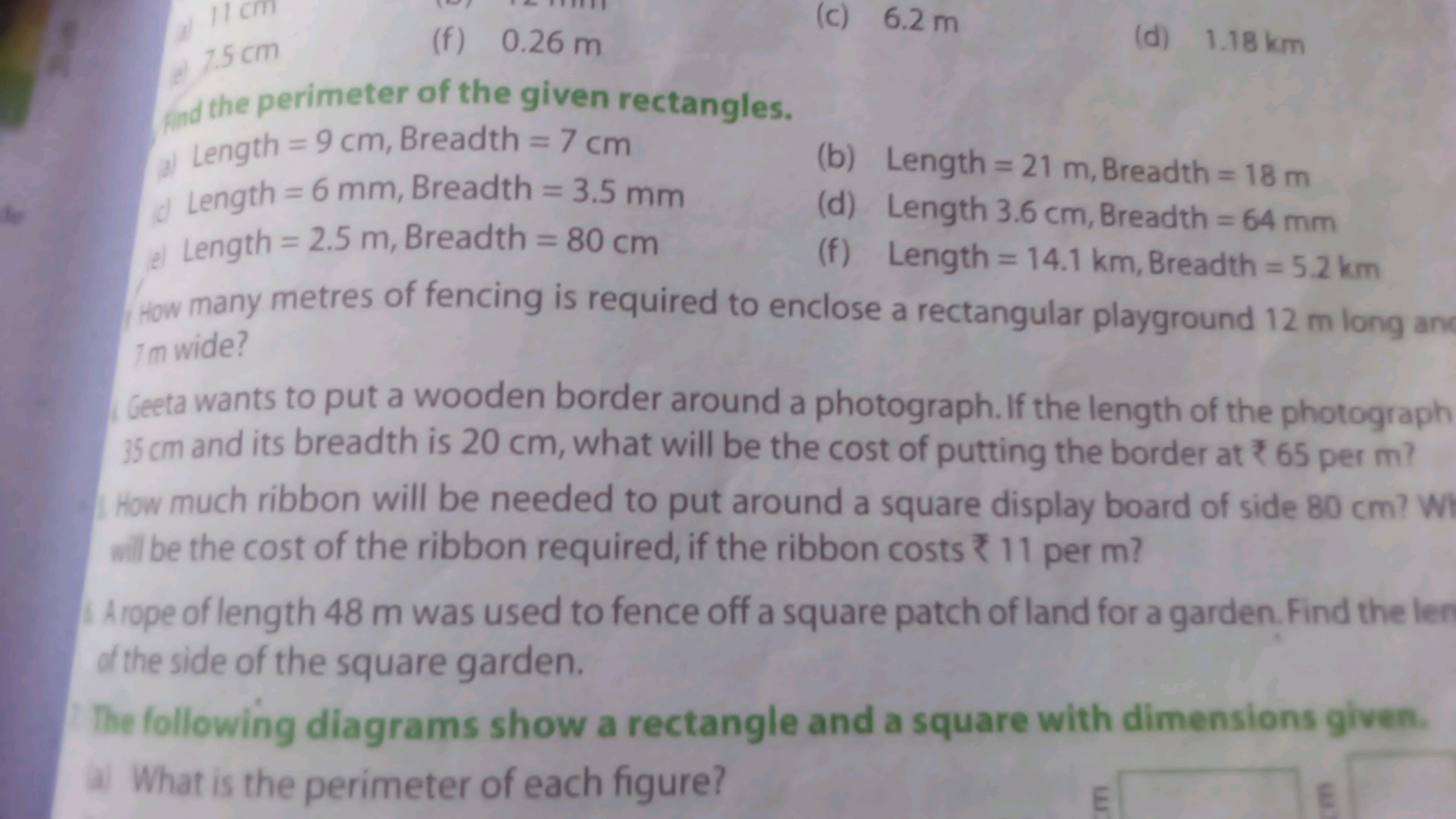 11
7.5 cm
(f) 0.26 m
Find the perimeter of the given rectangles.
al Le