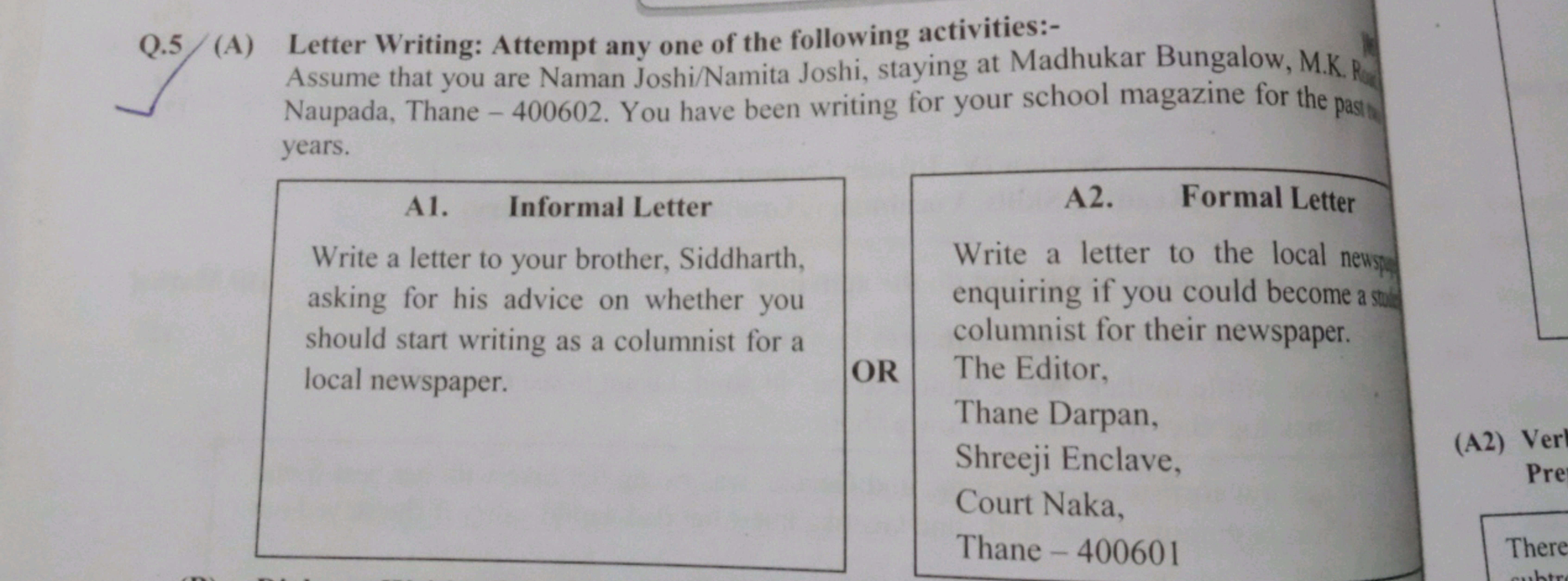 Q.5 (A) Letter Writing: Attempt any one of the following activities:-
