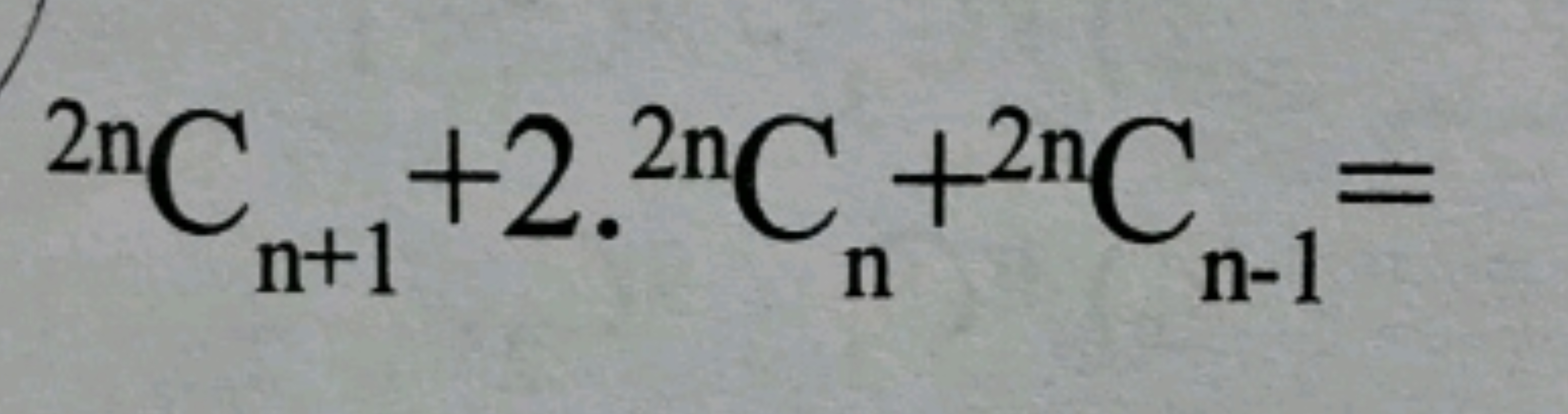 2nCn+1​+2⋅2nCn​+2nCn−1​=