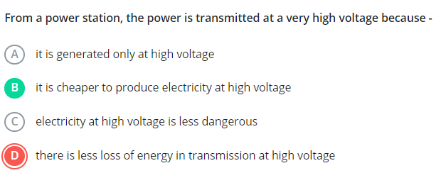 From a power station, the power is transmitted at a very high voltage 