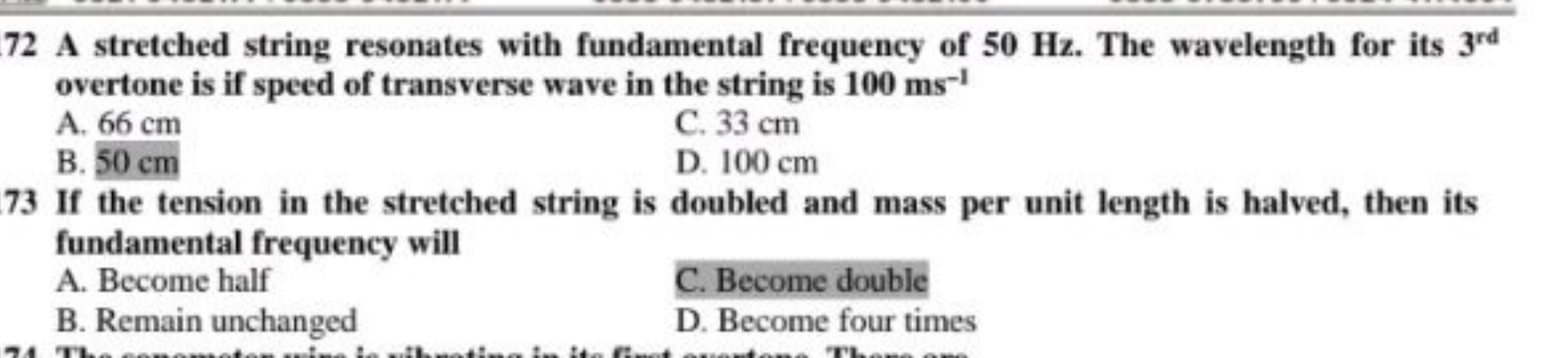 72 A stretched string resonates with fundamental frequency of 50 Hz . 