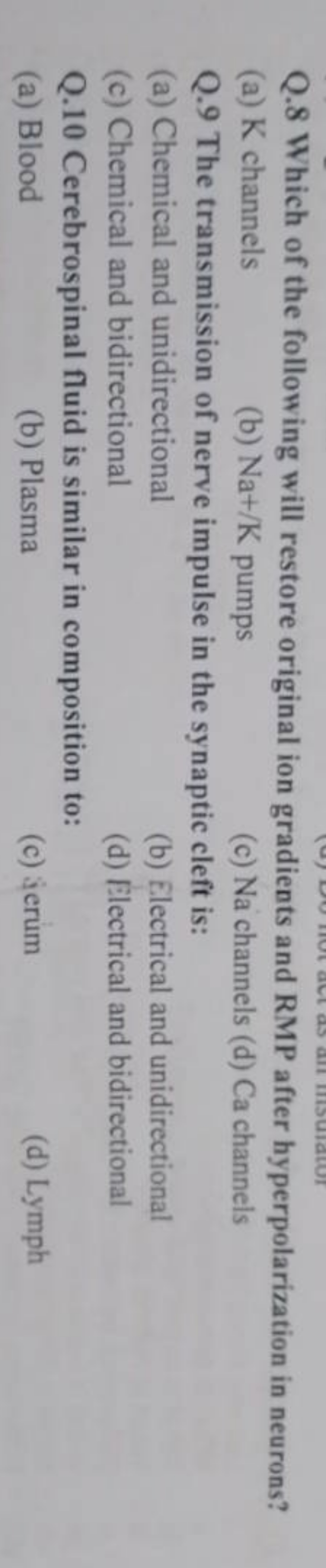 Q. 8 Which of the following will restore original ion gradients and RM