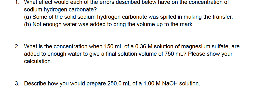 1. What effect would each of the errors described below have on the co