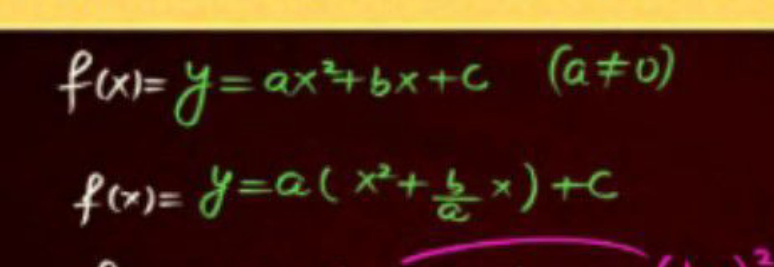 f(x)=y=ax2+bx+c(a=0)f(x)=y=a(x2+ab​x)+c​