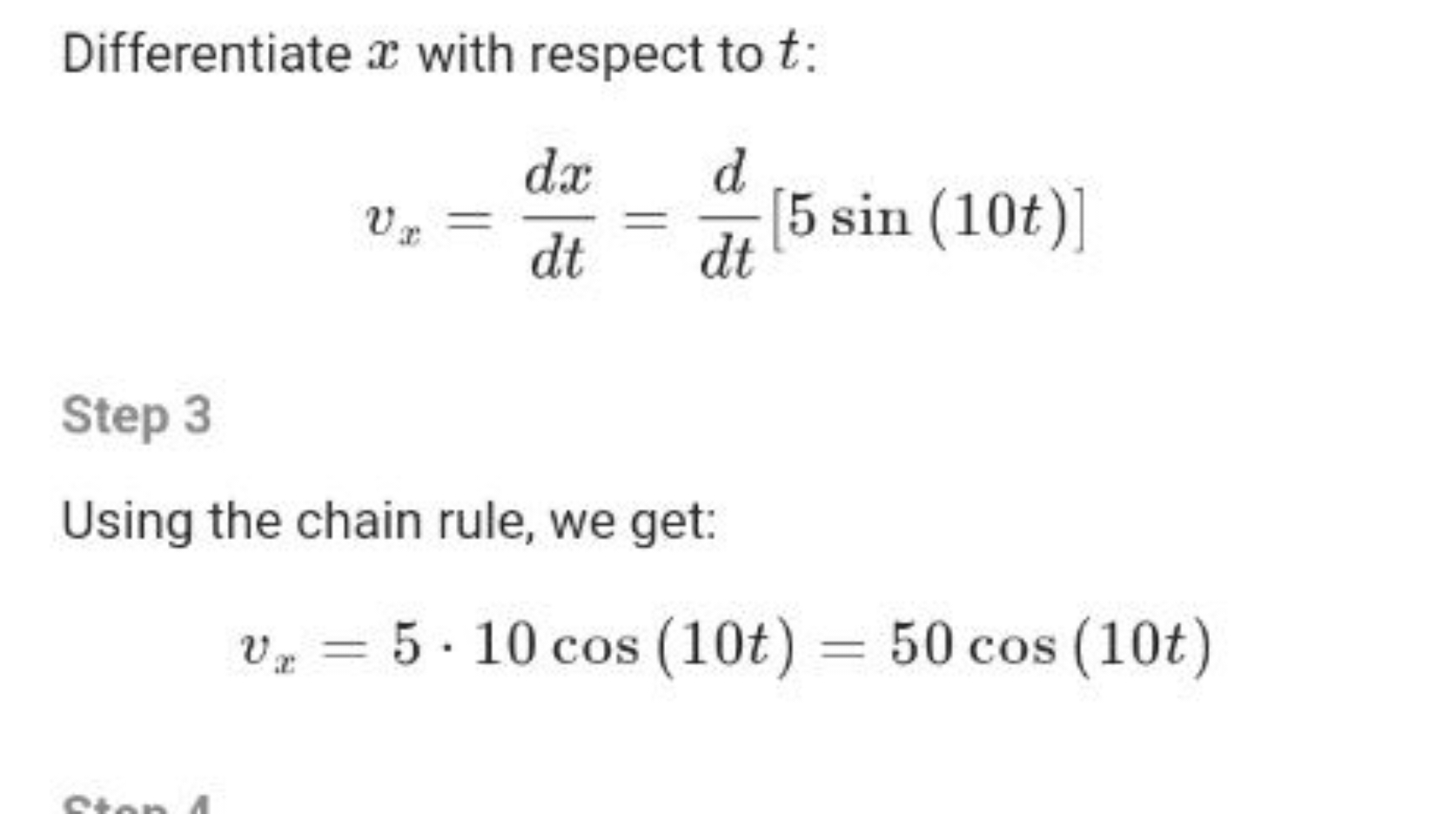 Differentiate x with respect to t :
\[
v _ { x } = \frac { d x } { d t