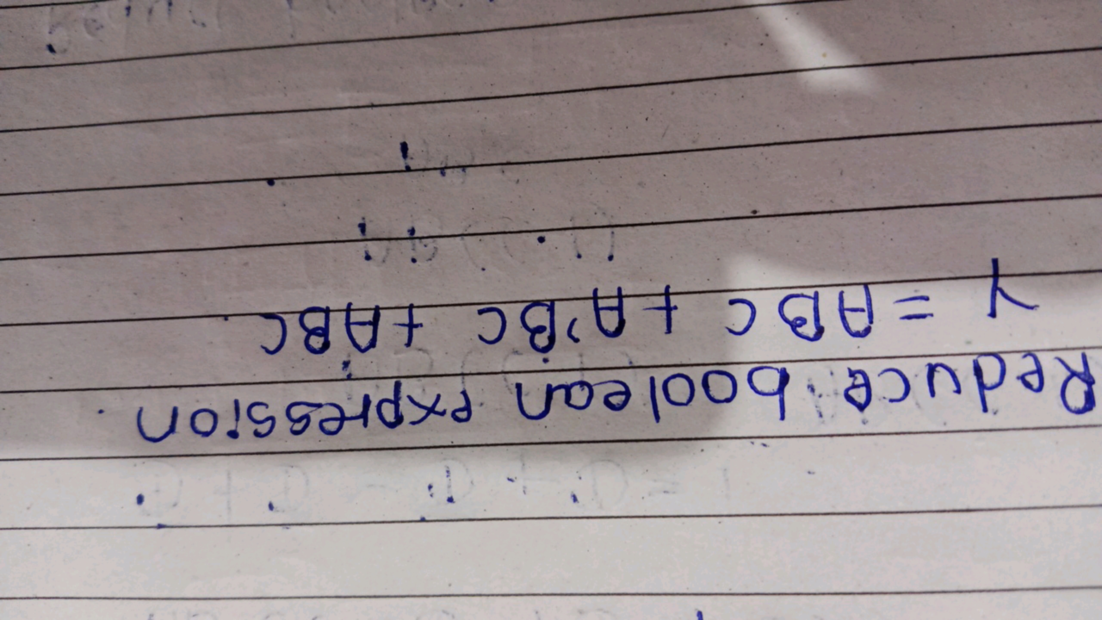 Reduce boolean expression
Y = ABC +A'BC +ABC