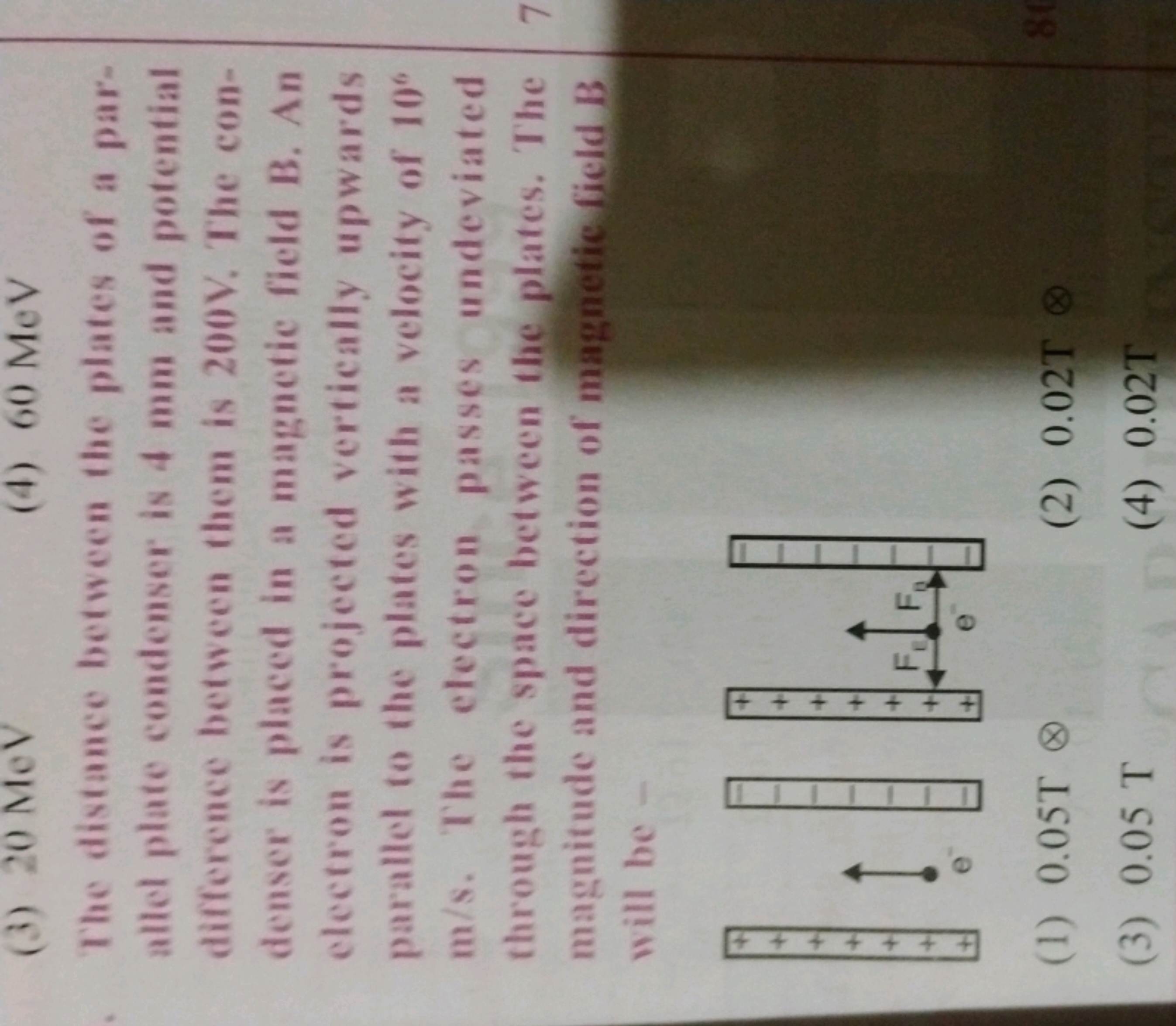 (3) 20 McV
(4) 60 McV

The distance between the plates of a paraltel p