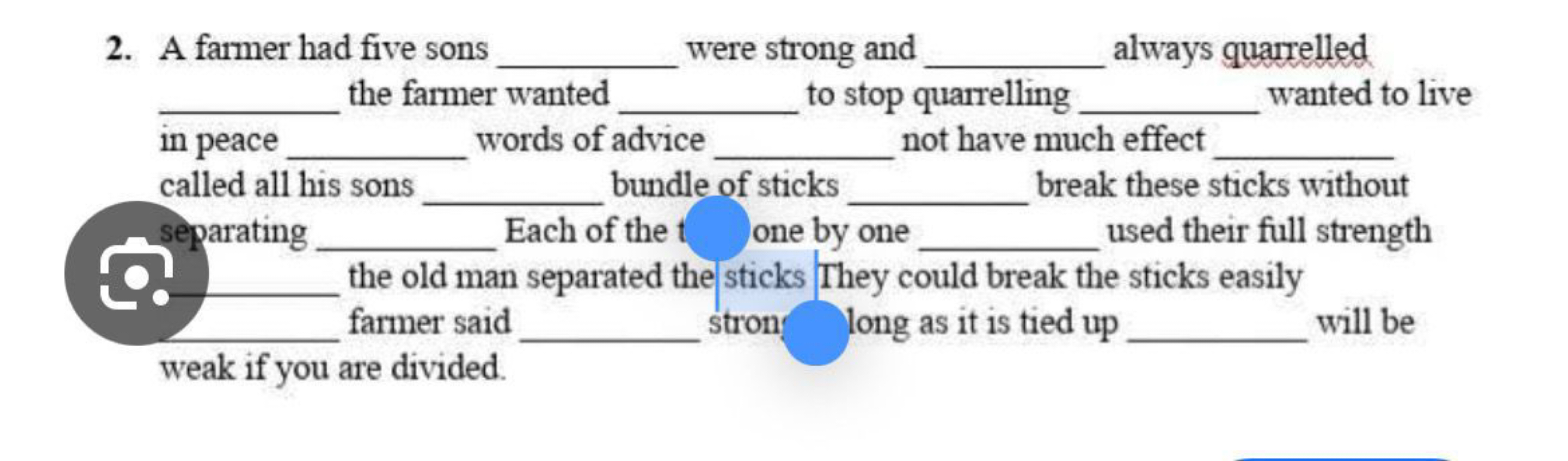 2. A farmer had five sons  were strong and  always quarrelled  the far