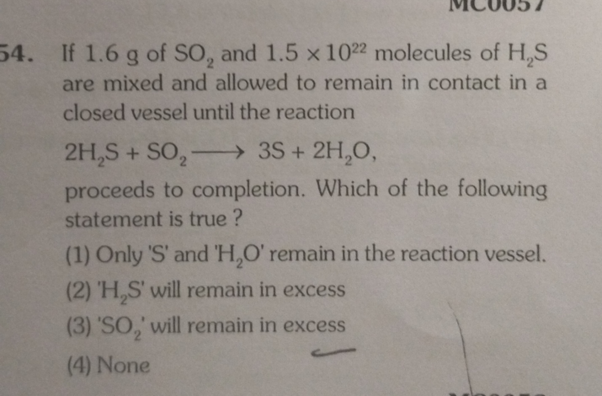 34. If 1.6 g of SO2​ and 1.5×1022 molecules of H2​ S are mixed and all