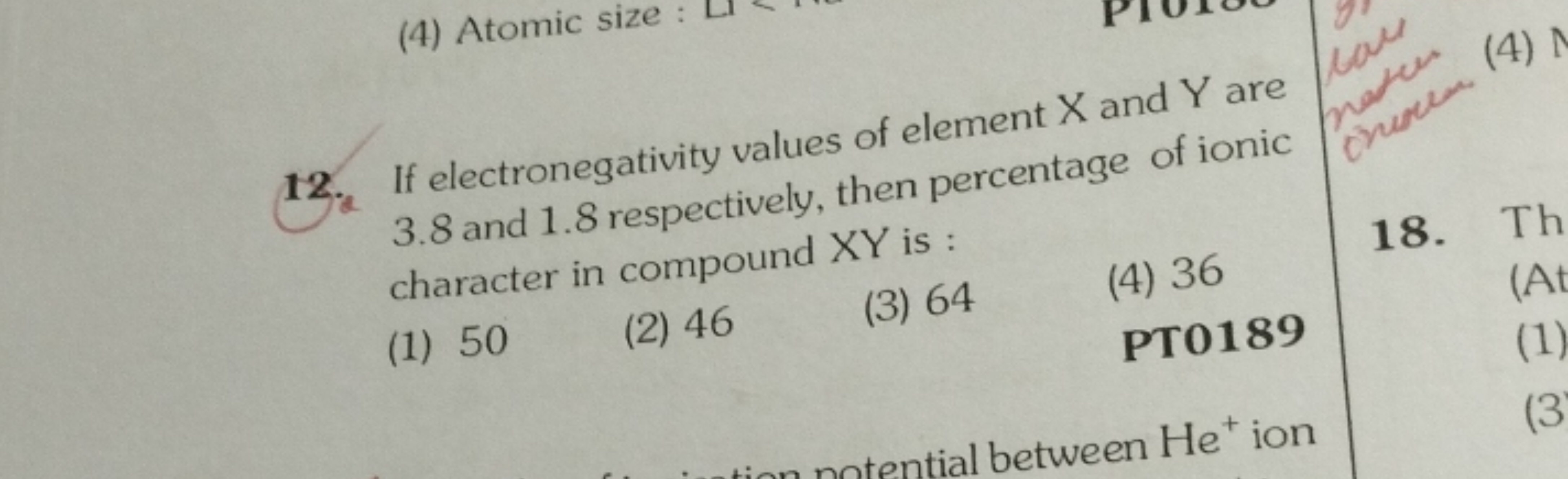 12. If electronegativity values of element X and Y are 3.8 and 1.8 res