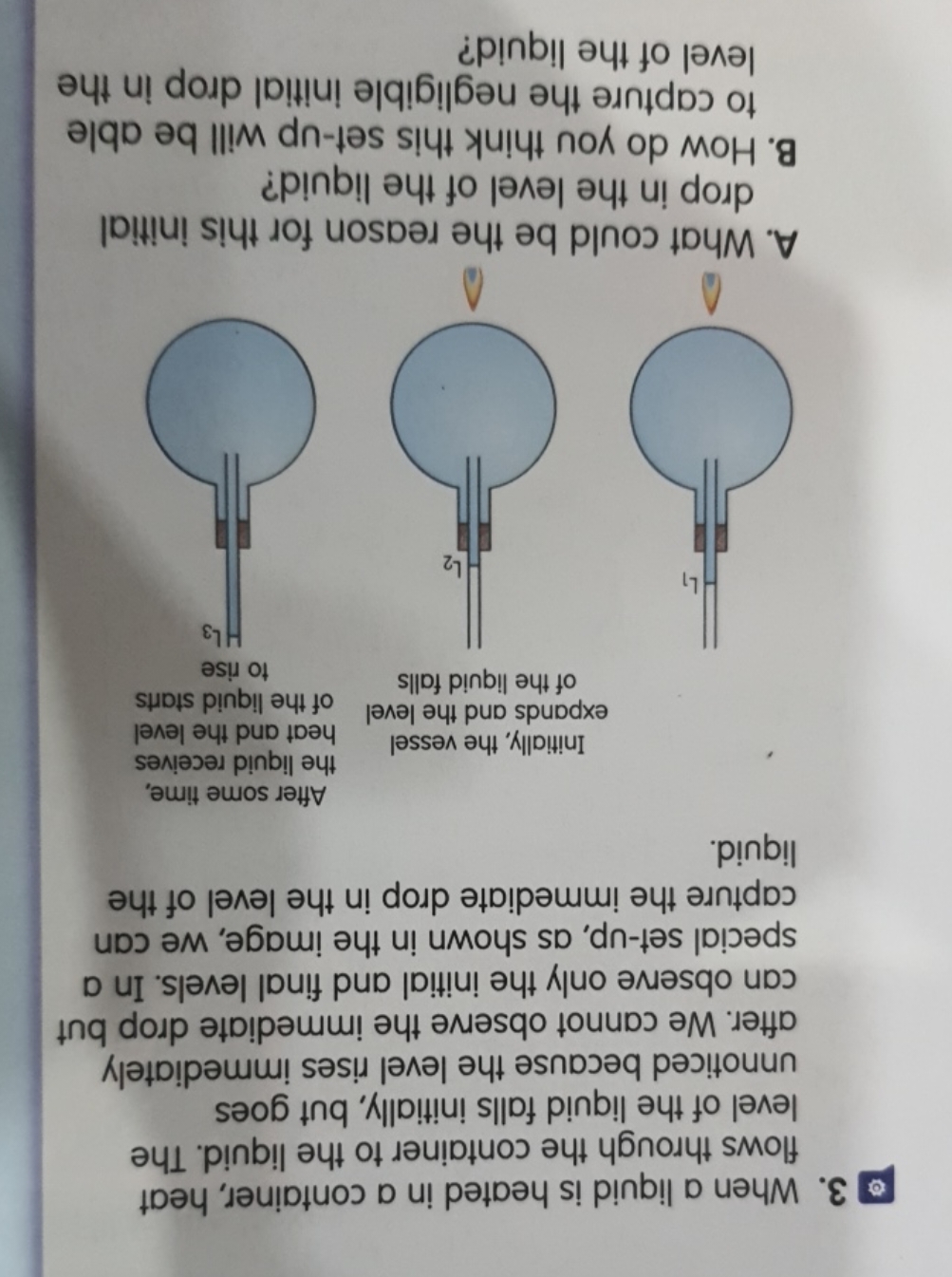 ■
3. When a liquid is heated in a container, heat flows through the co