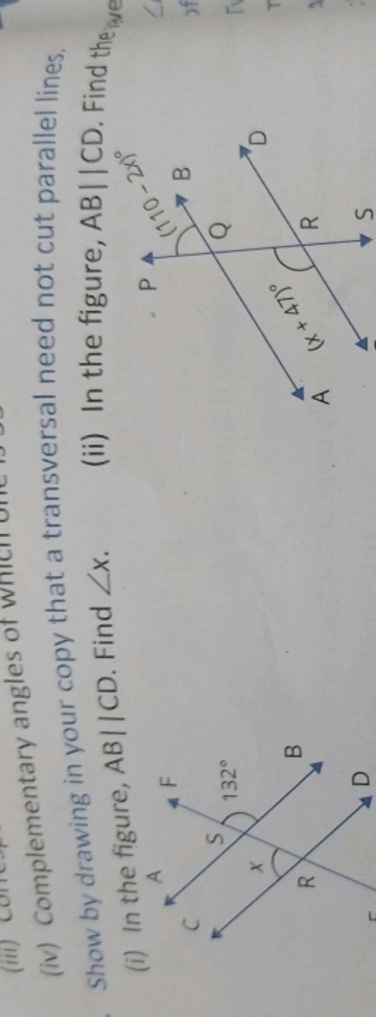 (iv) Complementary angles

Show by drawing in your copy that a transve