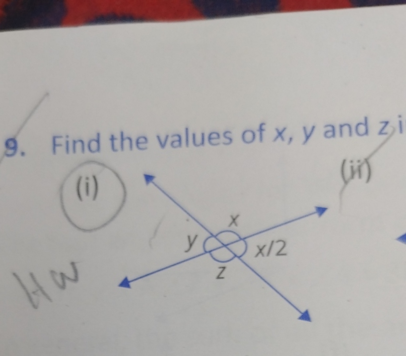 9. Find the values of x,y and z
(i)
(ii)