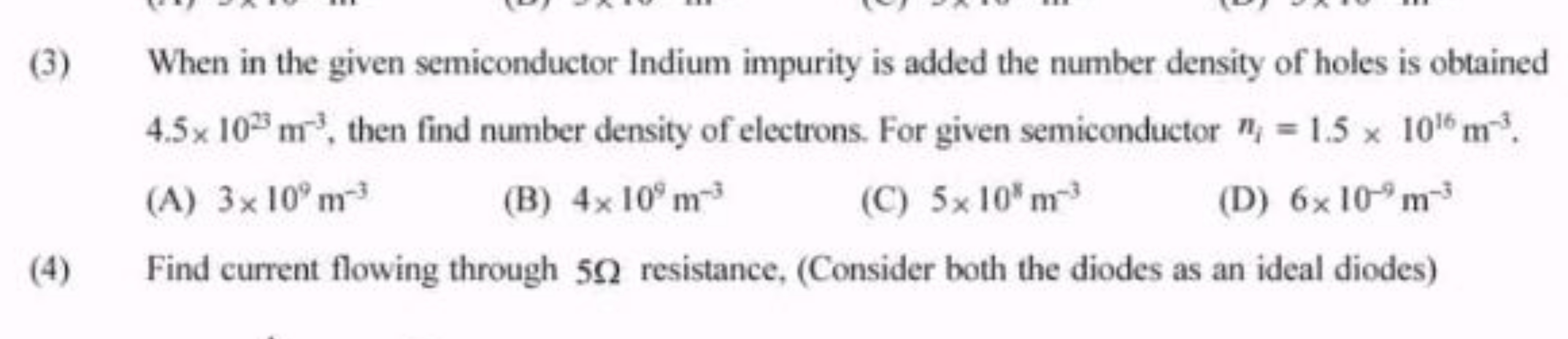 (3) When in the given semiconductor Indium impurity is added the numbe