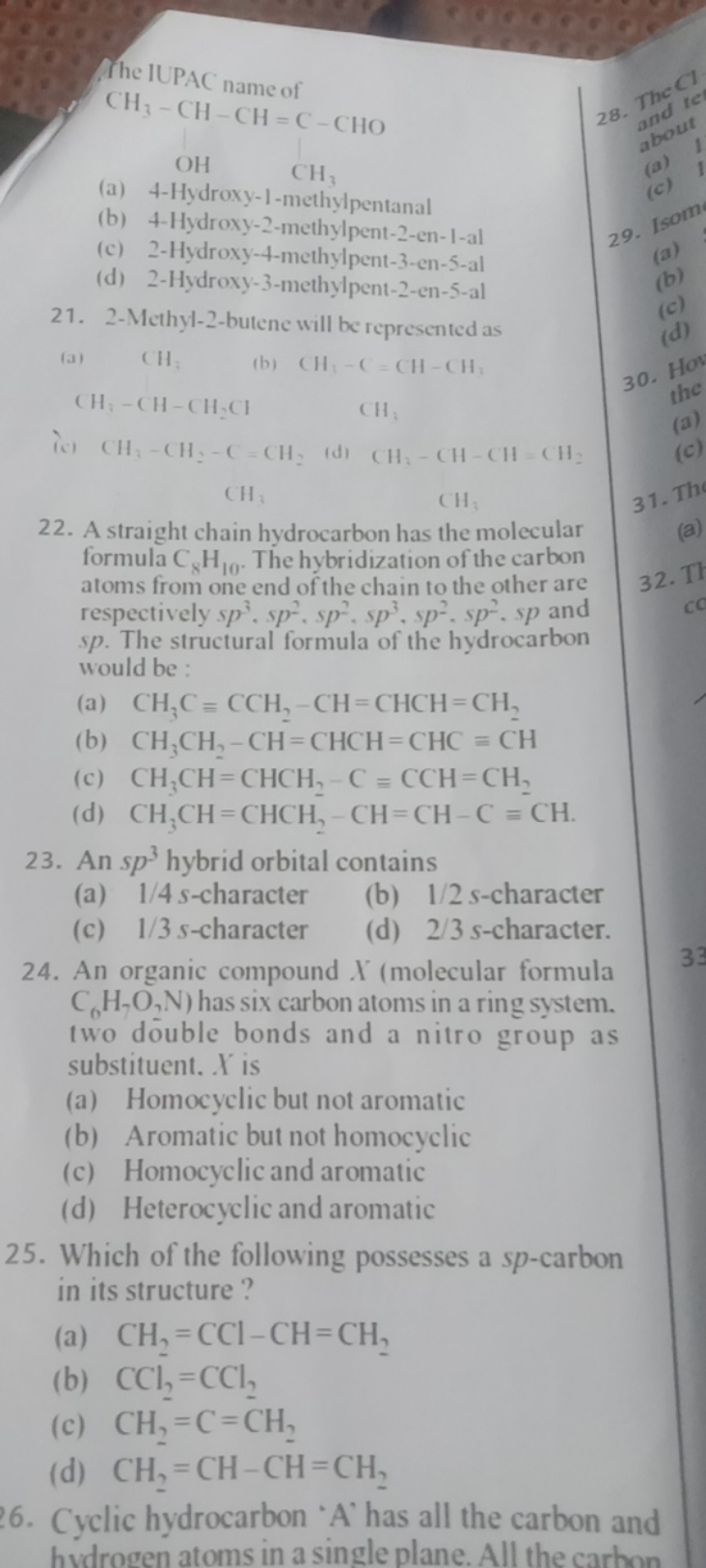 The IUPAC name of
CH3​−CH−CH=C−CHO
28. and nCl

OH
CH3​
(a) 4-Hydrox -