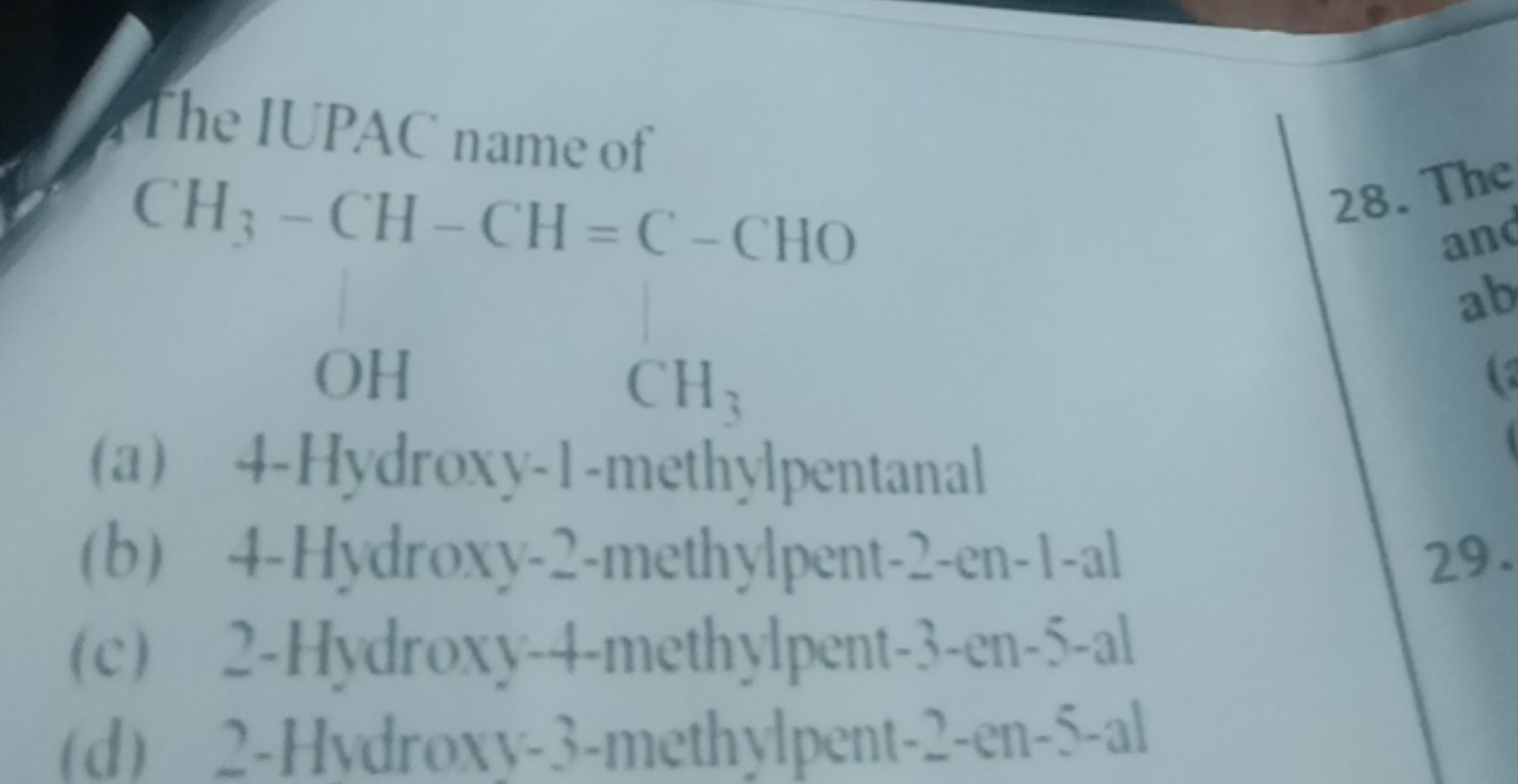 The IUPAC name of
CC=C(C)C=CC(C)O
28. The
and
(
(a) 4-Hydroxy-1-methyl