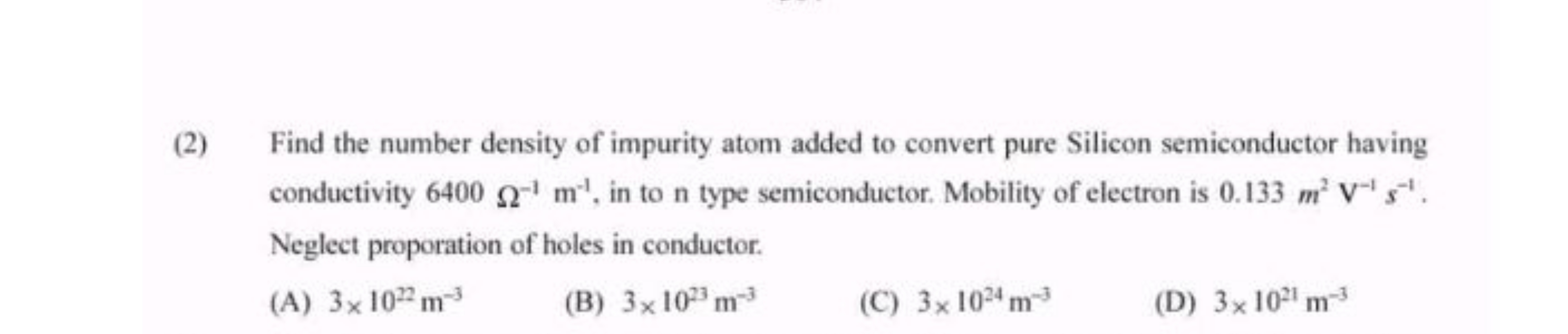 (2) Find the number density of impurity atom added to convert pure Sil