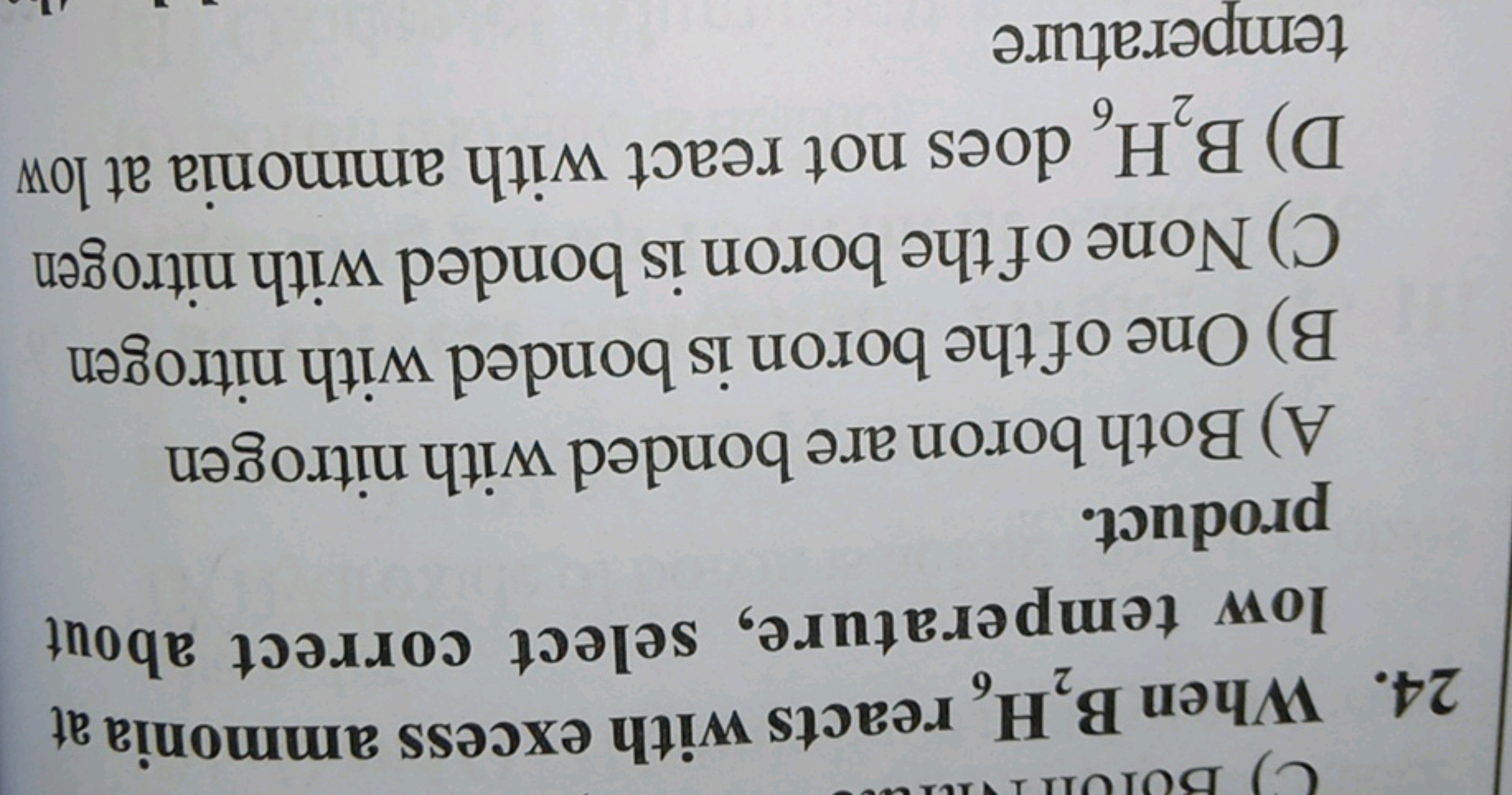 24. When B2​H6​ reacts with excess ammonia at low temperature, select 