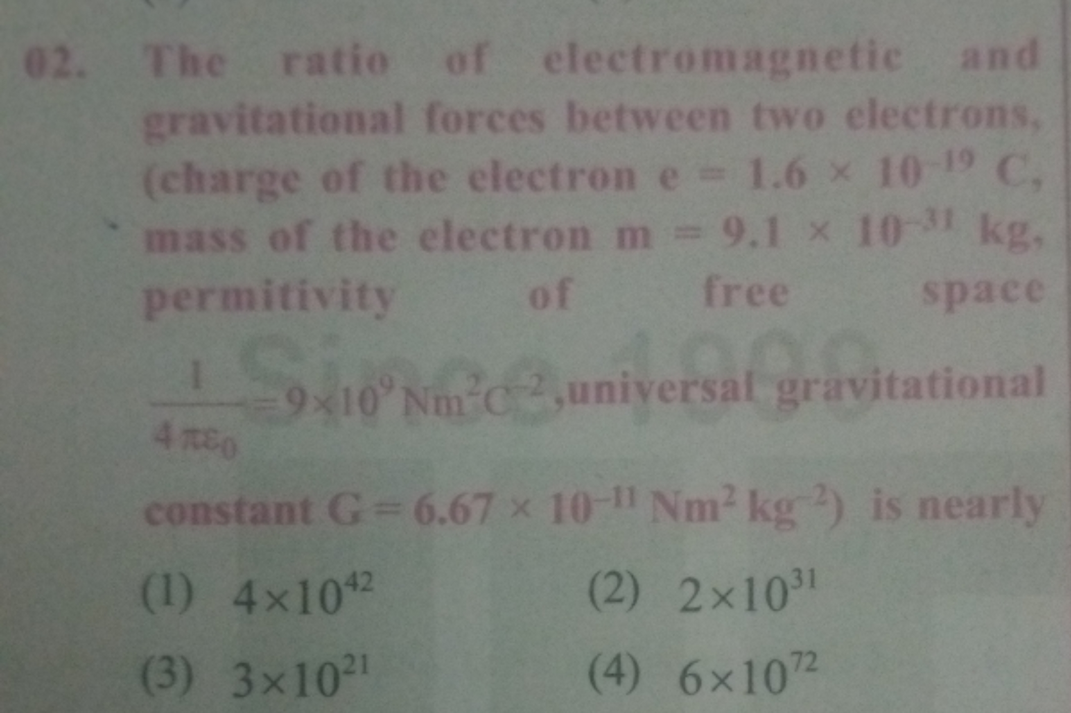 02. The ratio of electromagnetic and gravitntional forees between two 