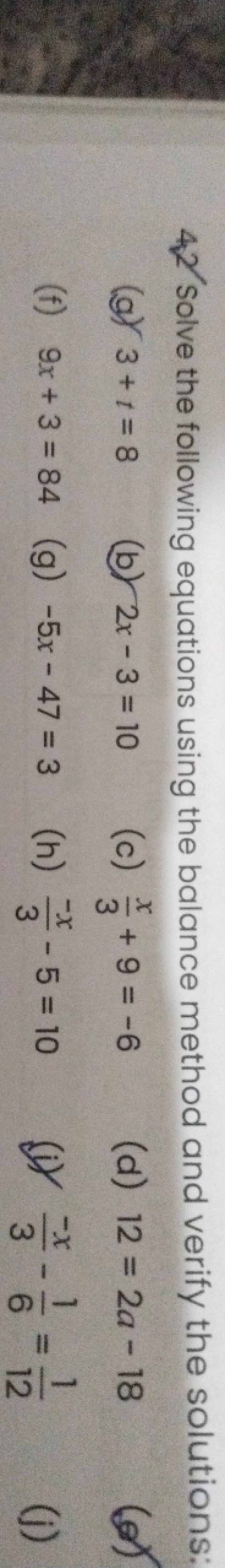 42 Solve the following equations using the balance method and verify t