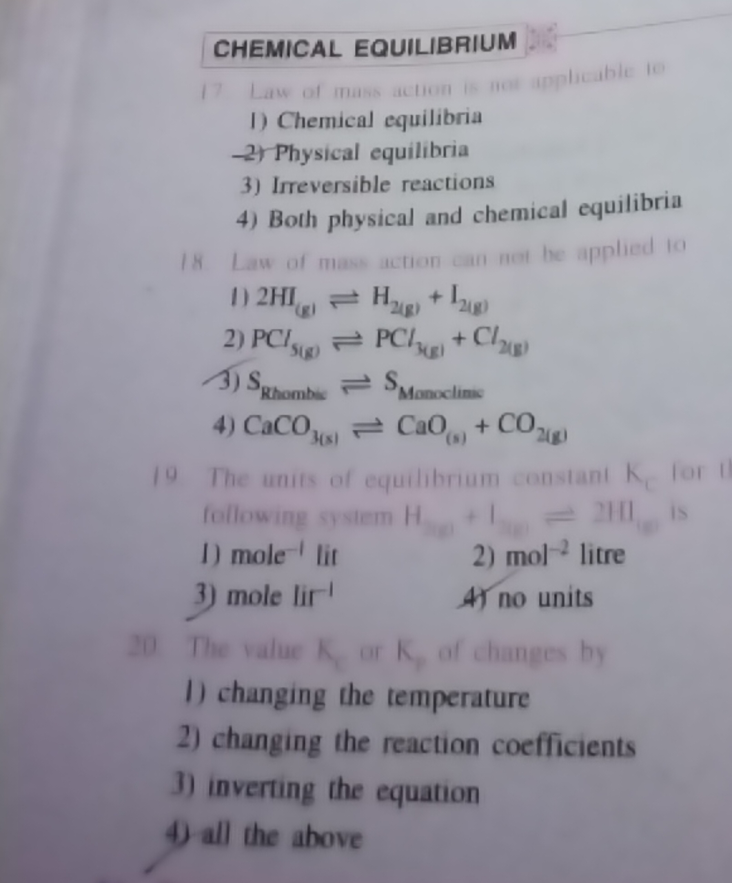 CHEMICAL EQUILIBRIUM
1) Chemical equilibria
2) Physical equilibria
3) 