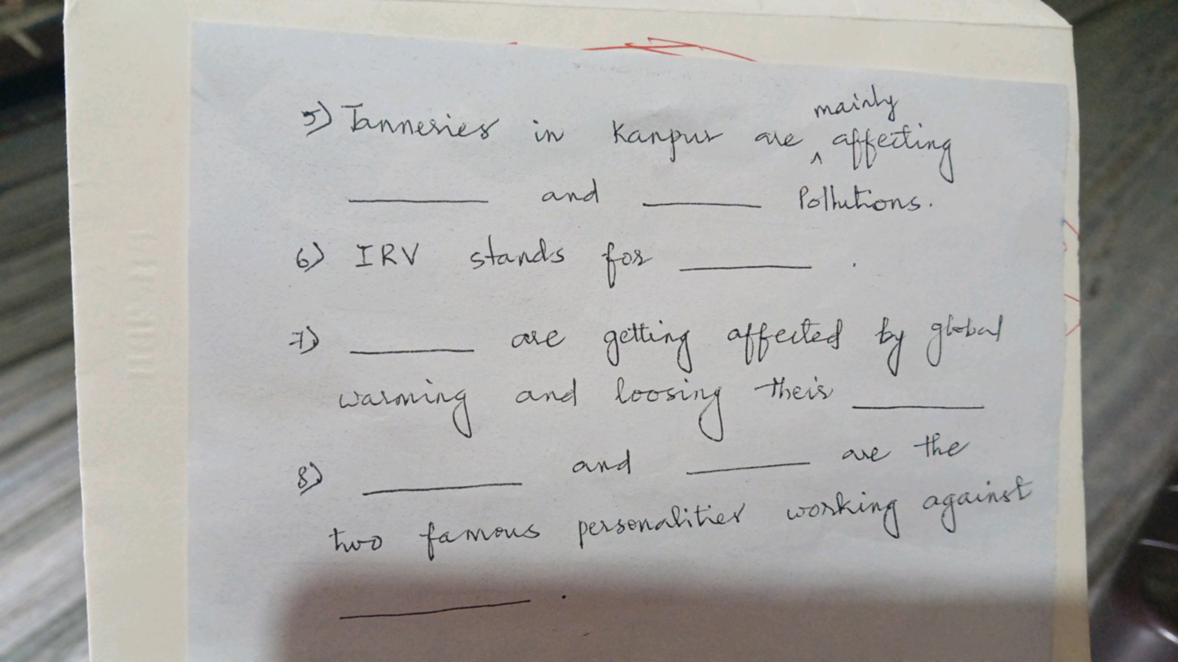 5) Tannesies in Kanpur are affecting and  Pollutions.
6) IRV stands fo