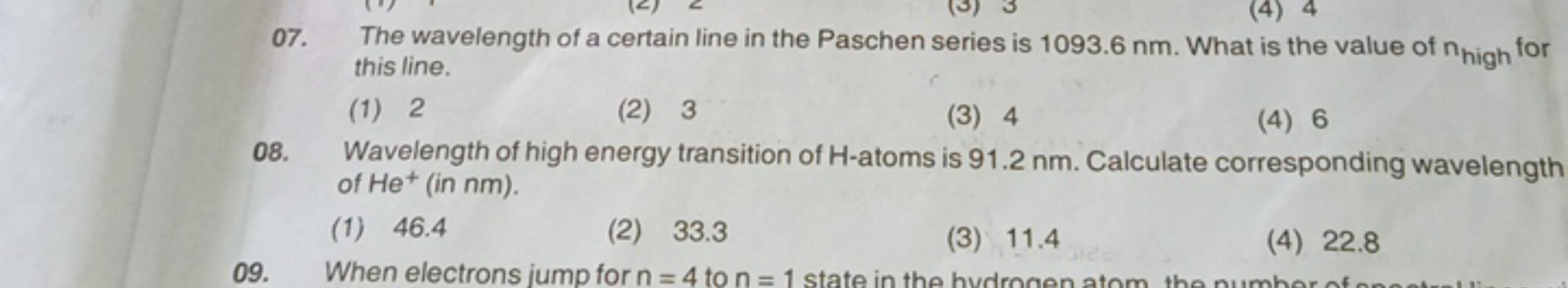 07. The wavelength of a certain line in the Paschen series is 1093.6 n