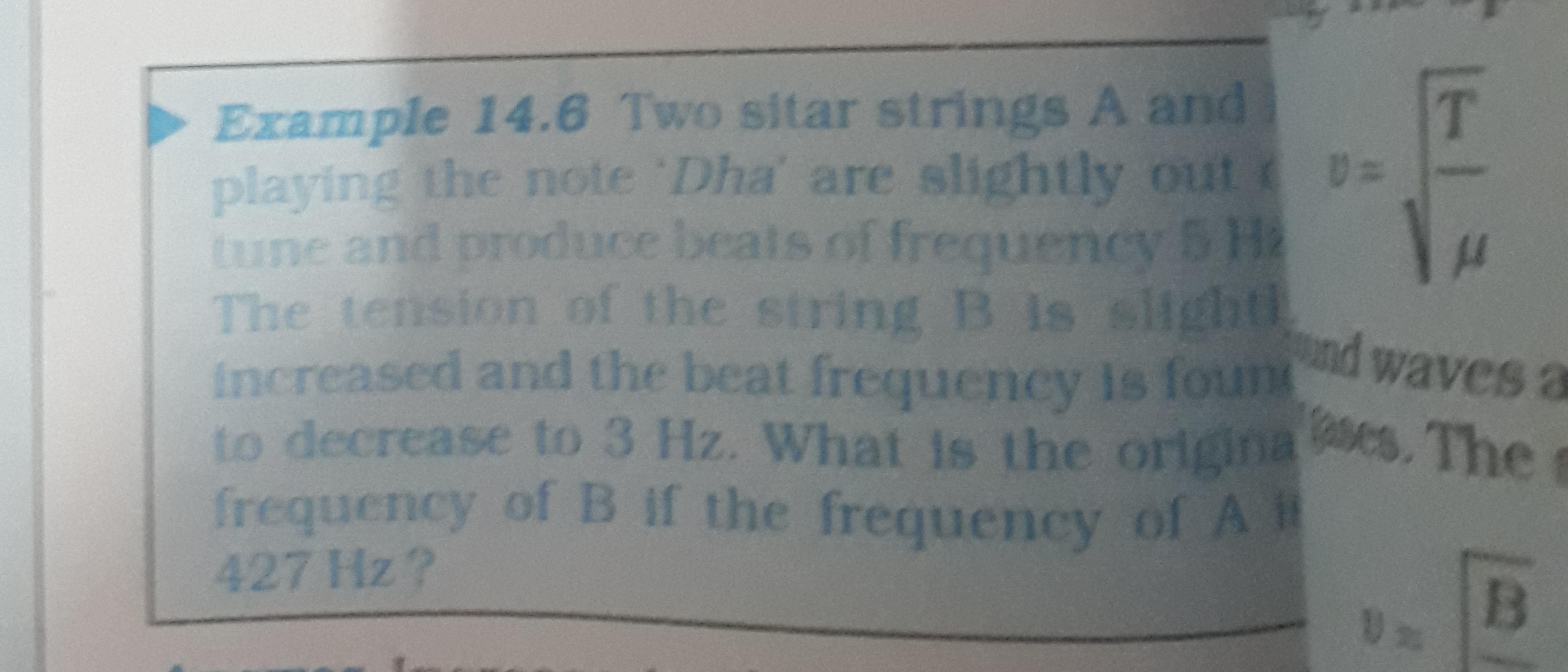 Example 14.6 Two sitar strings A and playing the note 'Dha' are slight