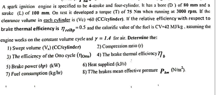 A spark ignition engine is specified to be 4-stroke and four-cylinder.