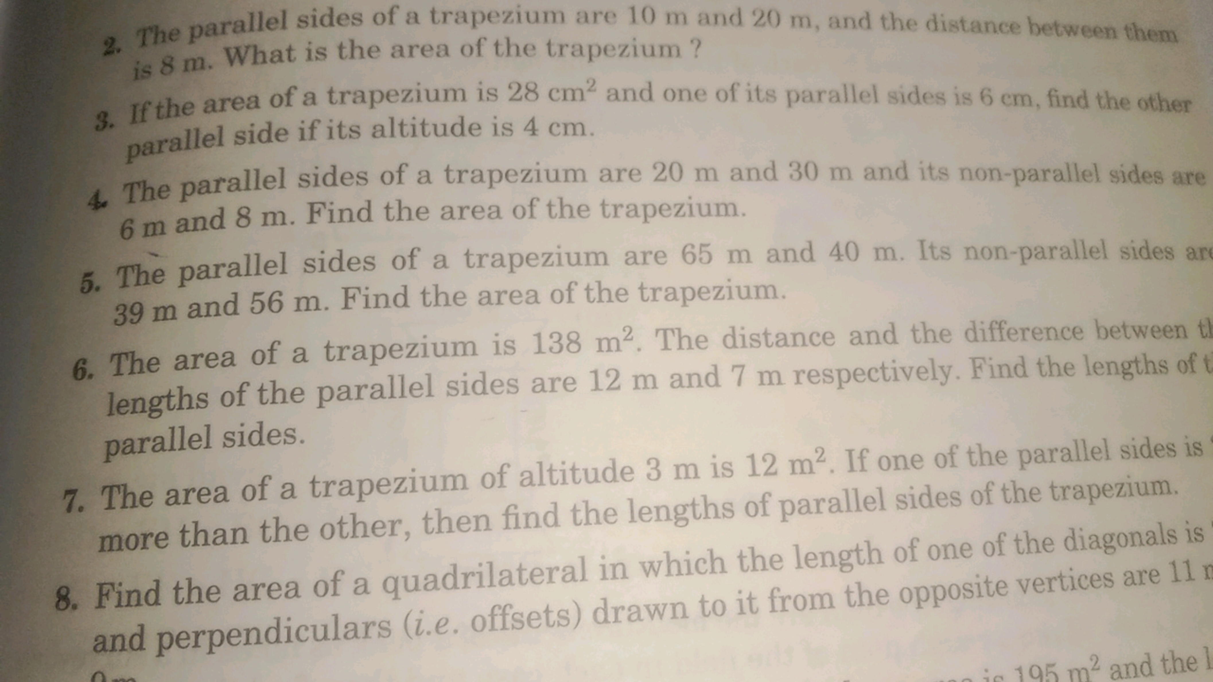 2. The parallel sides of a trapezium are 10 m and 20 m , and the dista