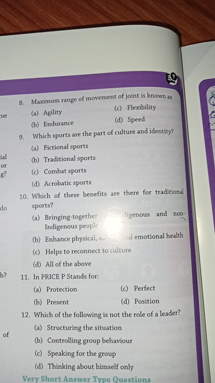 8. Maximum range of movement of joint is known as
(a) Agility
(c) Flex