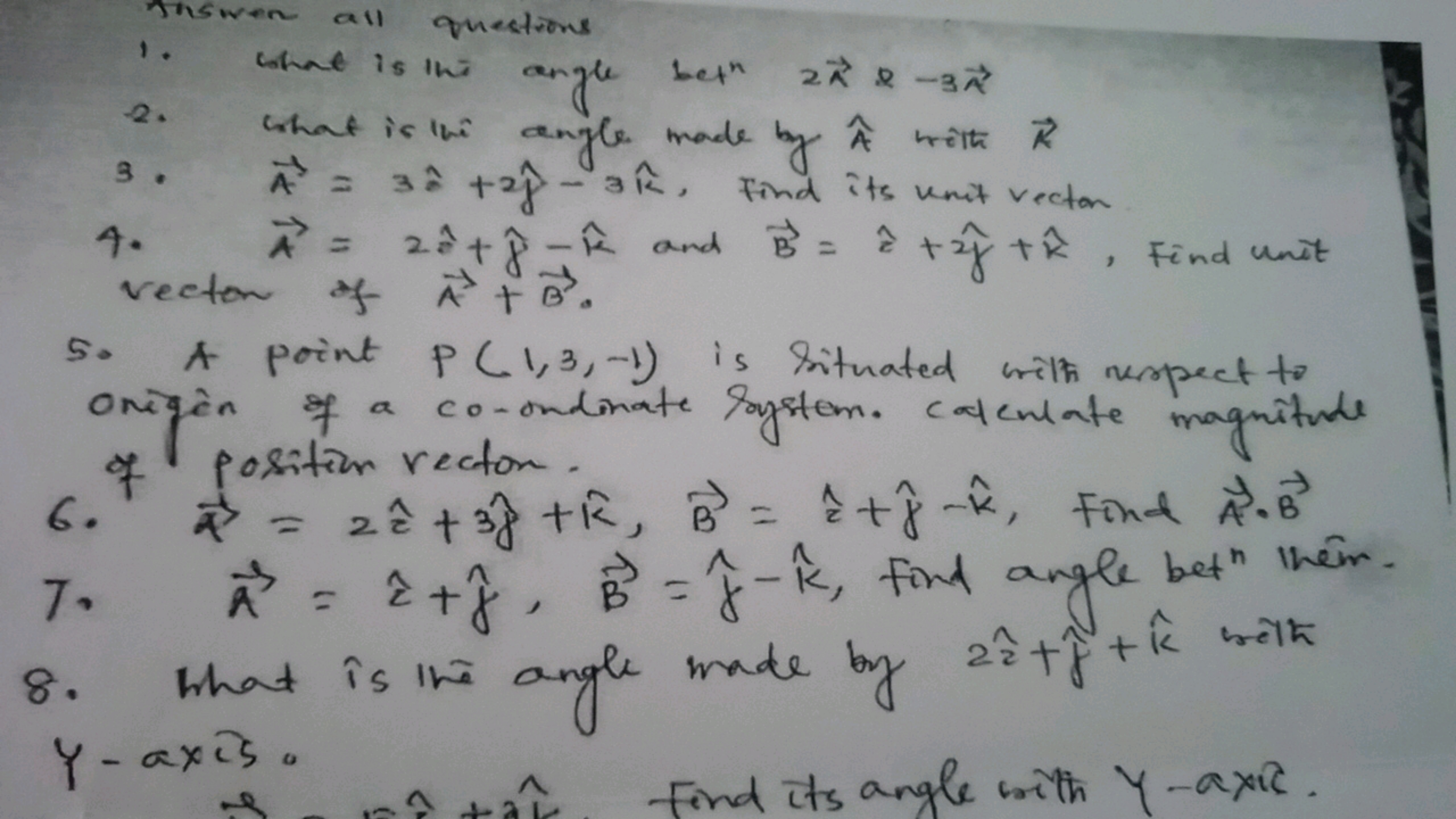 1. What is the angle bet 2A&−3A
2. What is this angle made by A^ with 