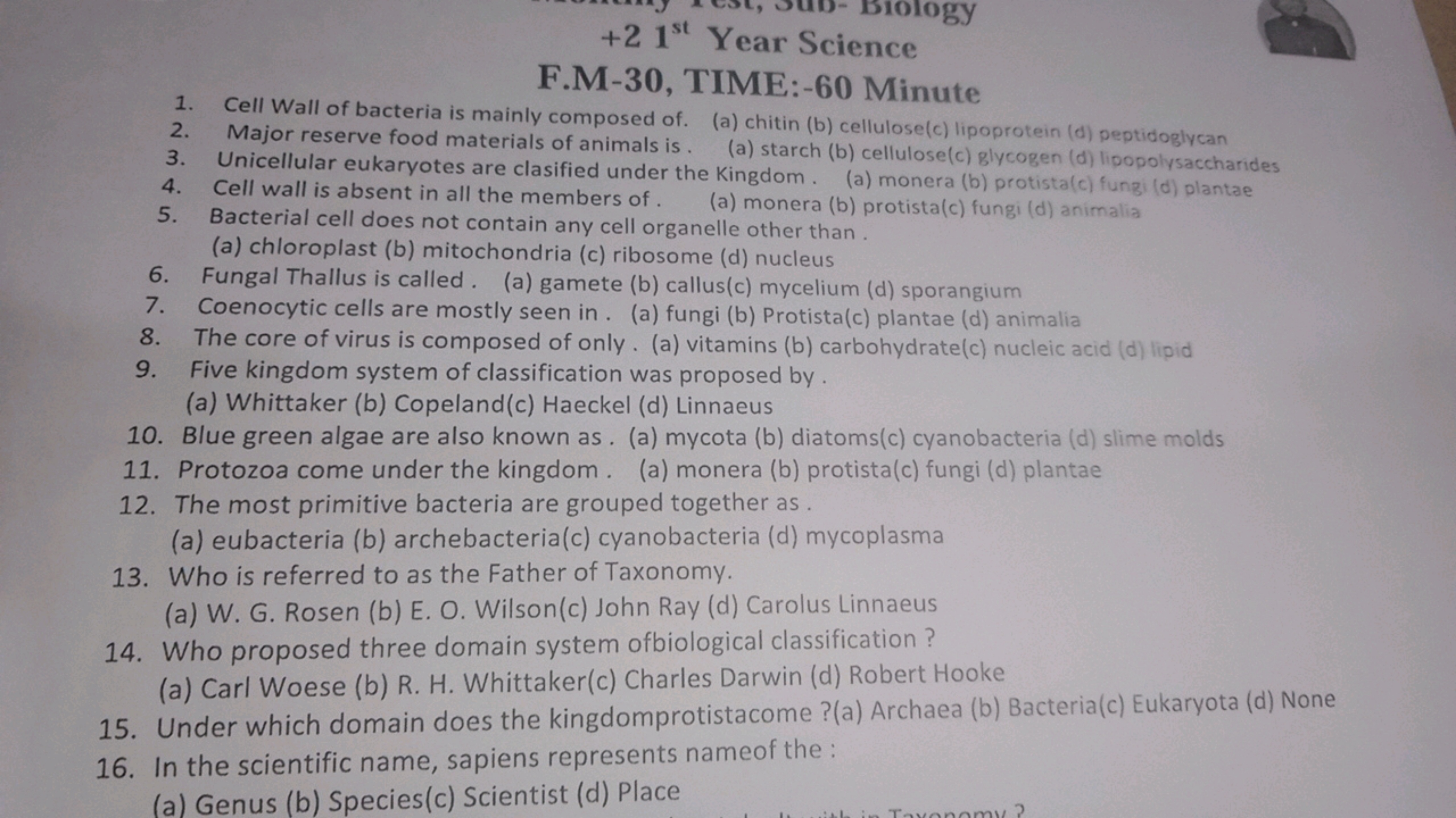 +21st  Year Science
F.M-30, TIME:-60 Minute
1. Cell Wall of bacteria i