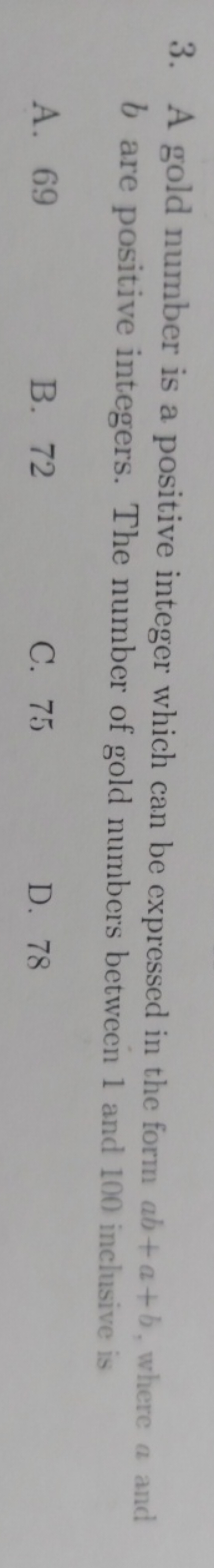 3. A gold number is a positive integer which can be expressed in the f