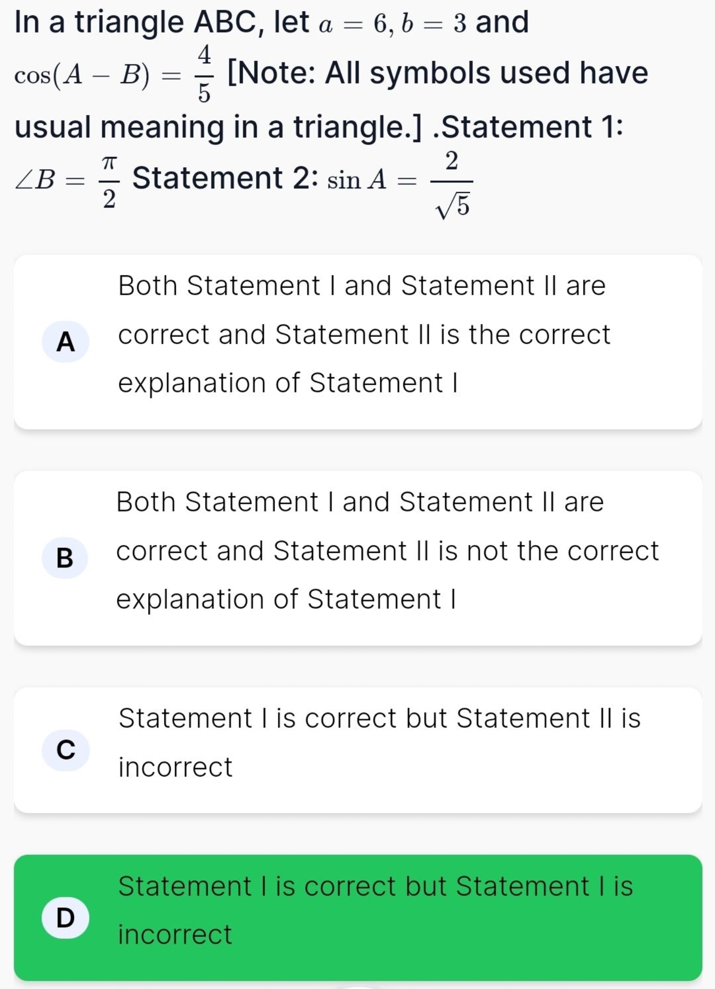 In a triangle ABC , let a=6,b=3 and cos(A−B)=54​ [Note: All symbols us