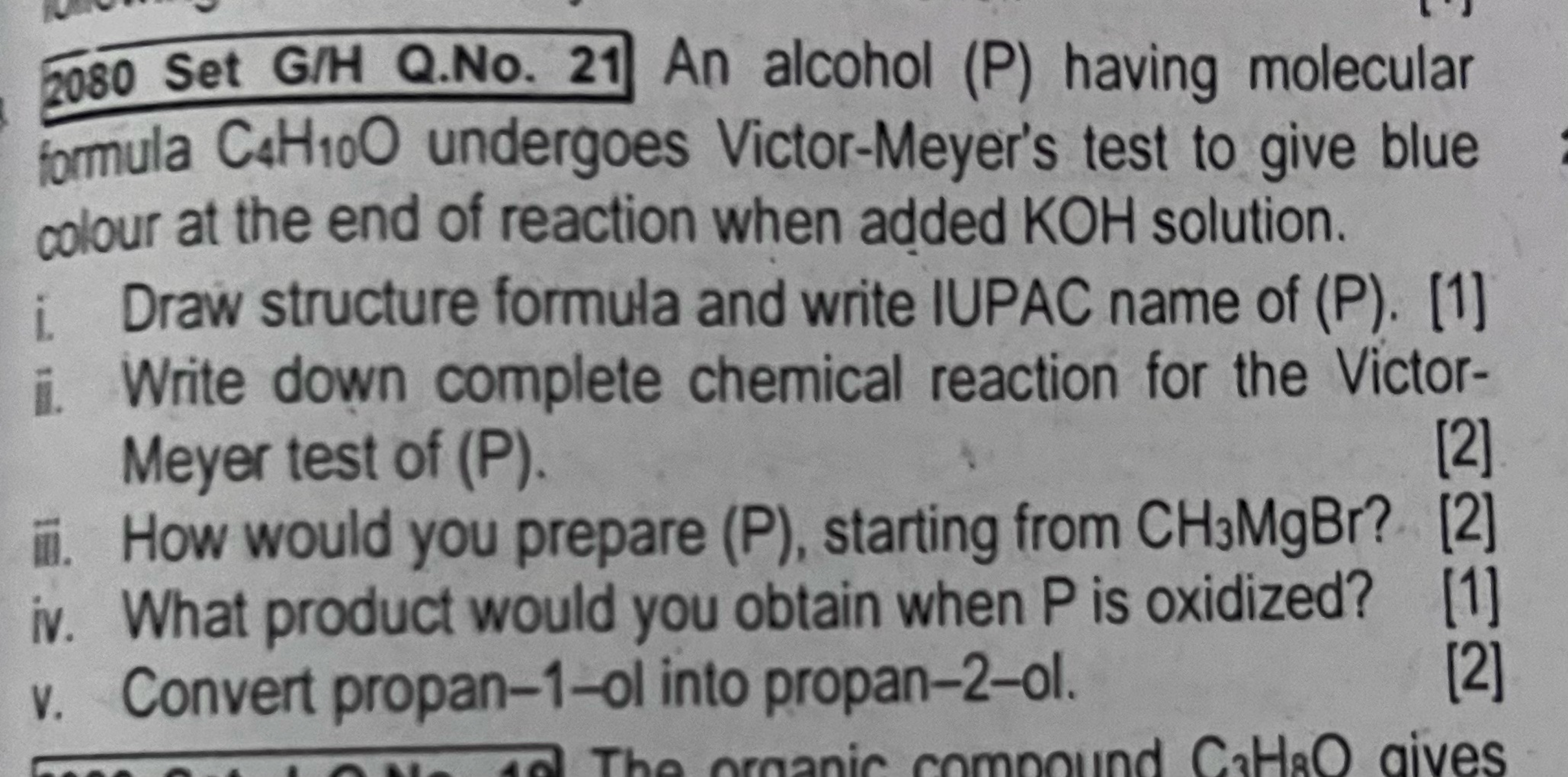 2080 Set G/H Q.No. 21 An alcohol (P) having molecular
formula C4H100 u