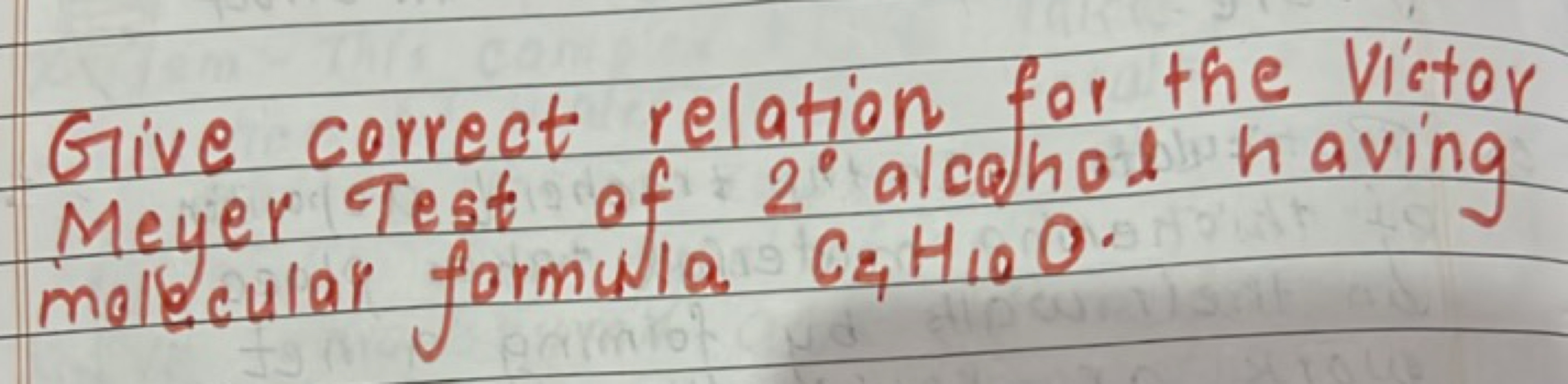 Give correct relation for the Victor Meyer Test of 2∘ alcohol h aving 