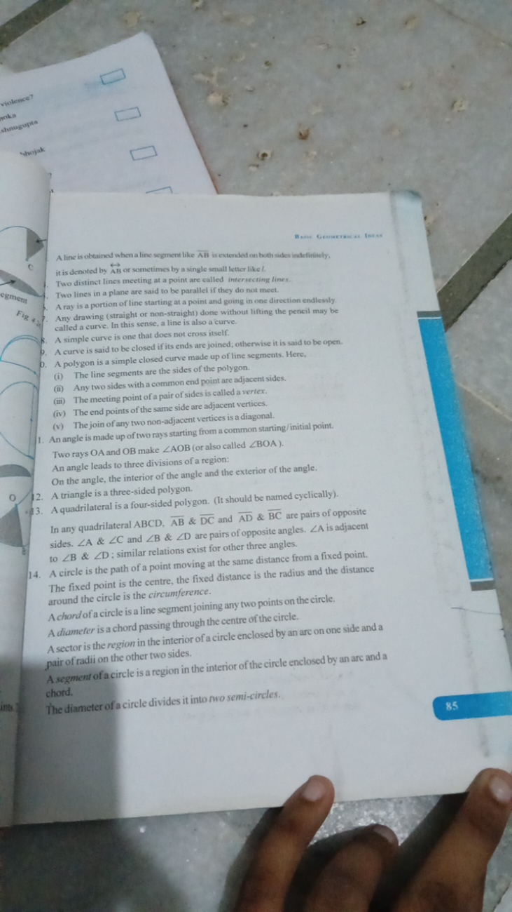 
A line is obtained when a line segment like AB is extended on both si