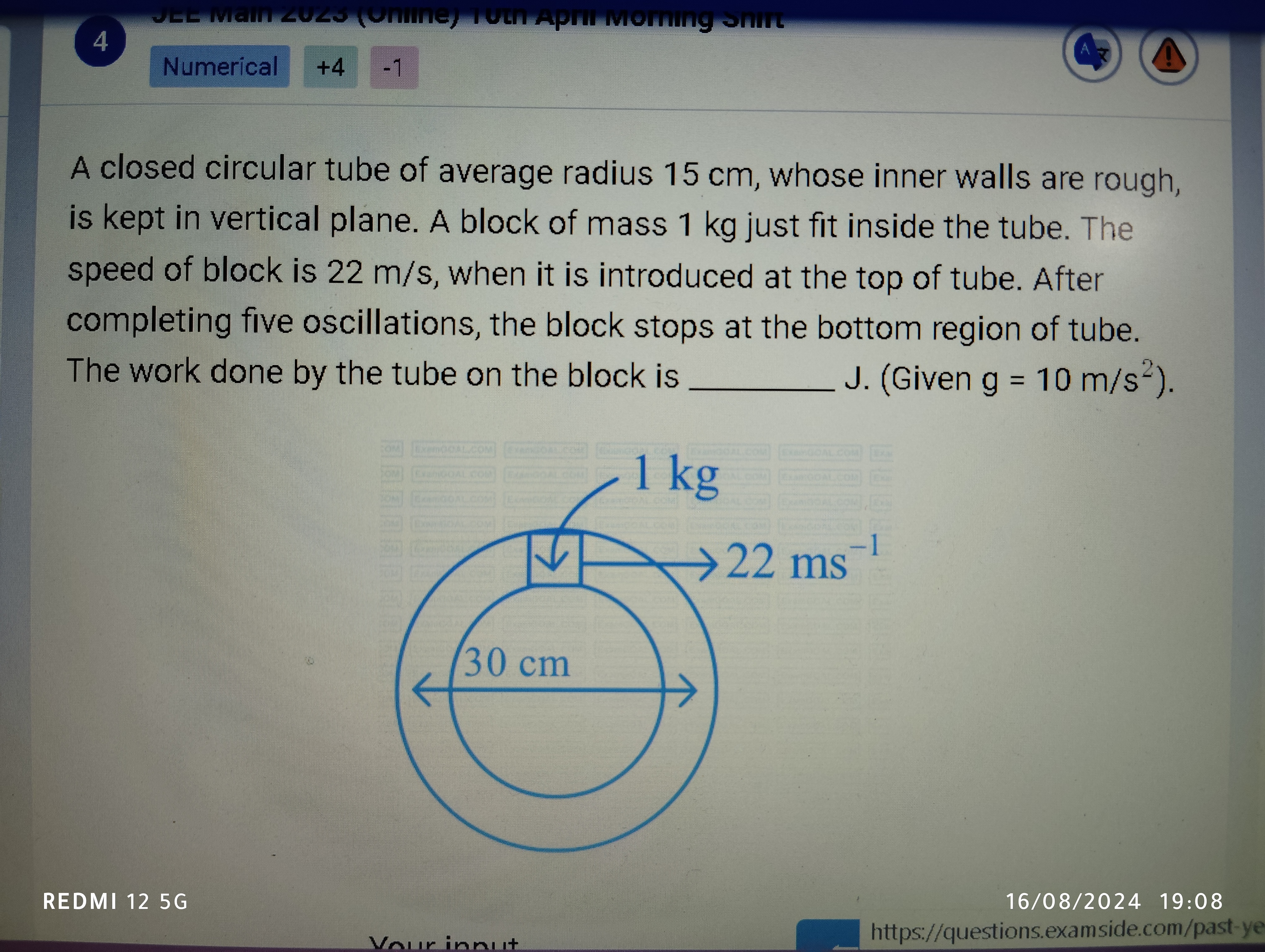 4
Numerical
+4
−1

A closed circular tube of average radius 15 cm , wh