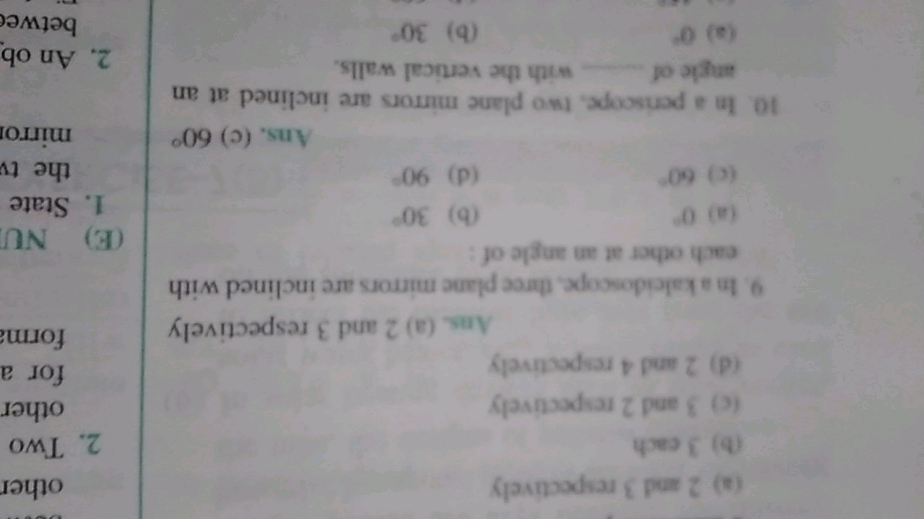 (a) 2 and 3 respectively
(b) 3 each
(c) 3 and 2 respectively
(d) 2 and