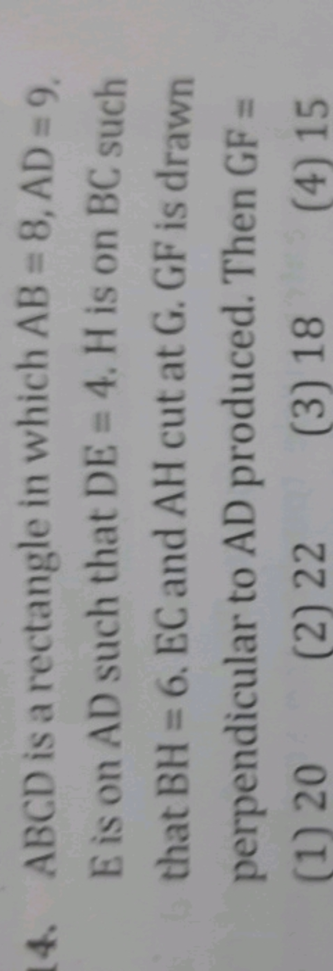 4. ABCD is a rectangle in which AB=8,AD=9. E is on AD such that DE=4.H