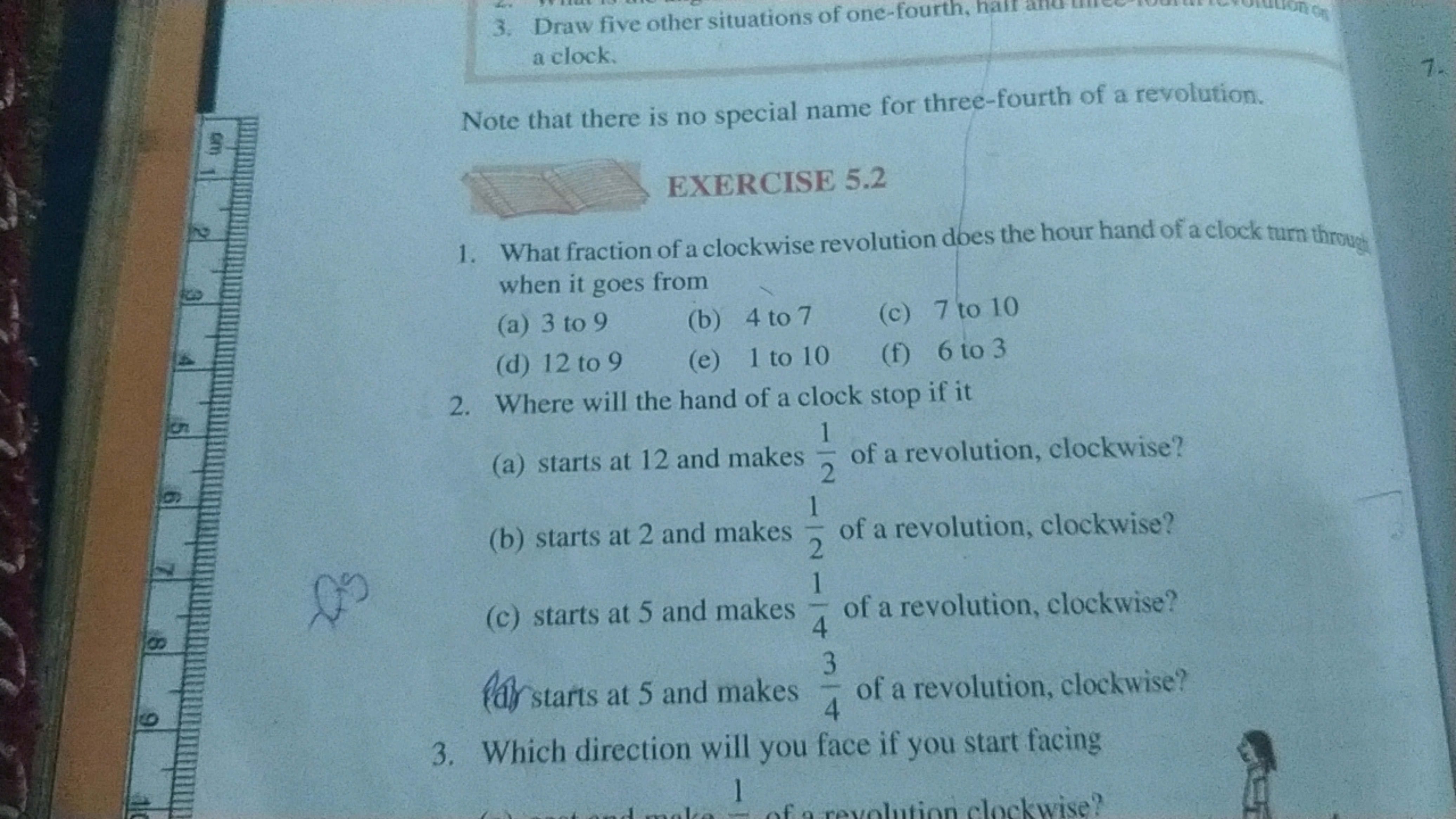 3. Draw five other situations of one-fourth, hall and a clock.

Note t