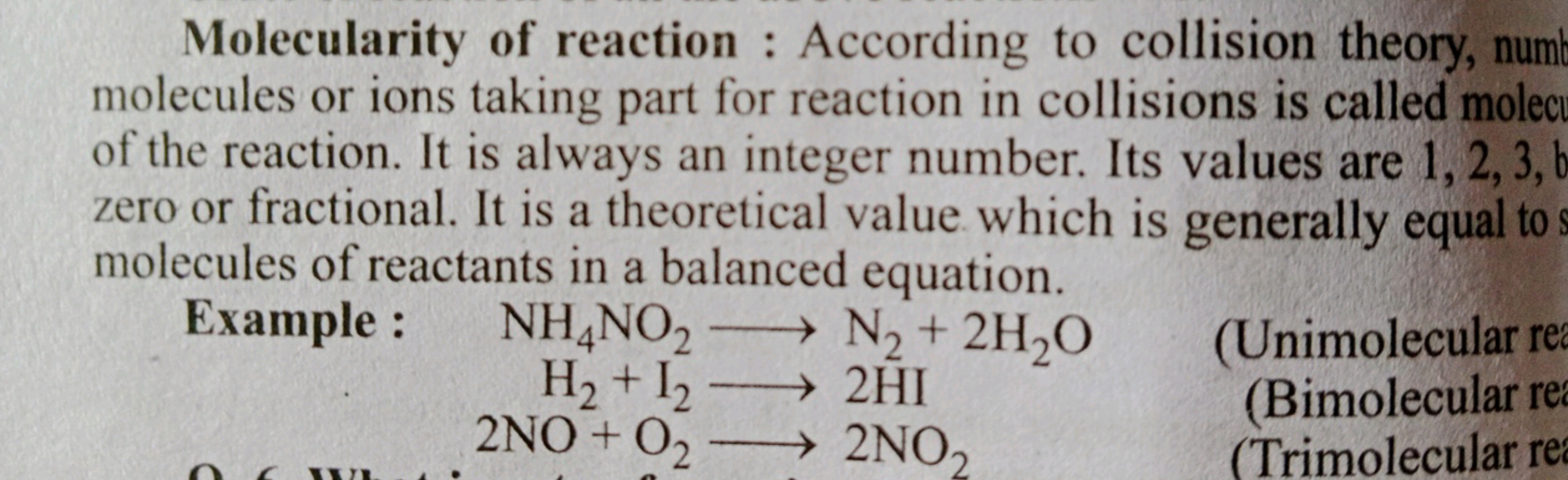 Molecularity of reaction : According to collision theory, numb molecul