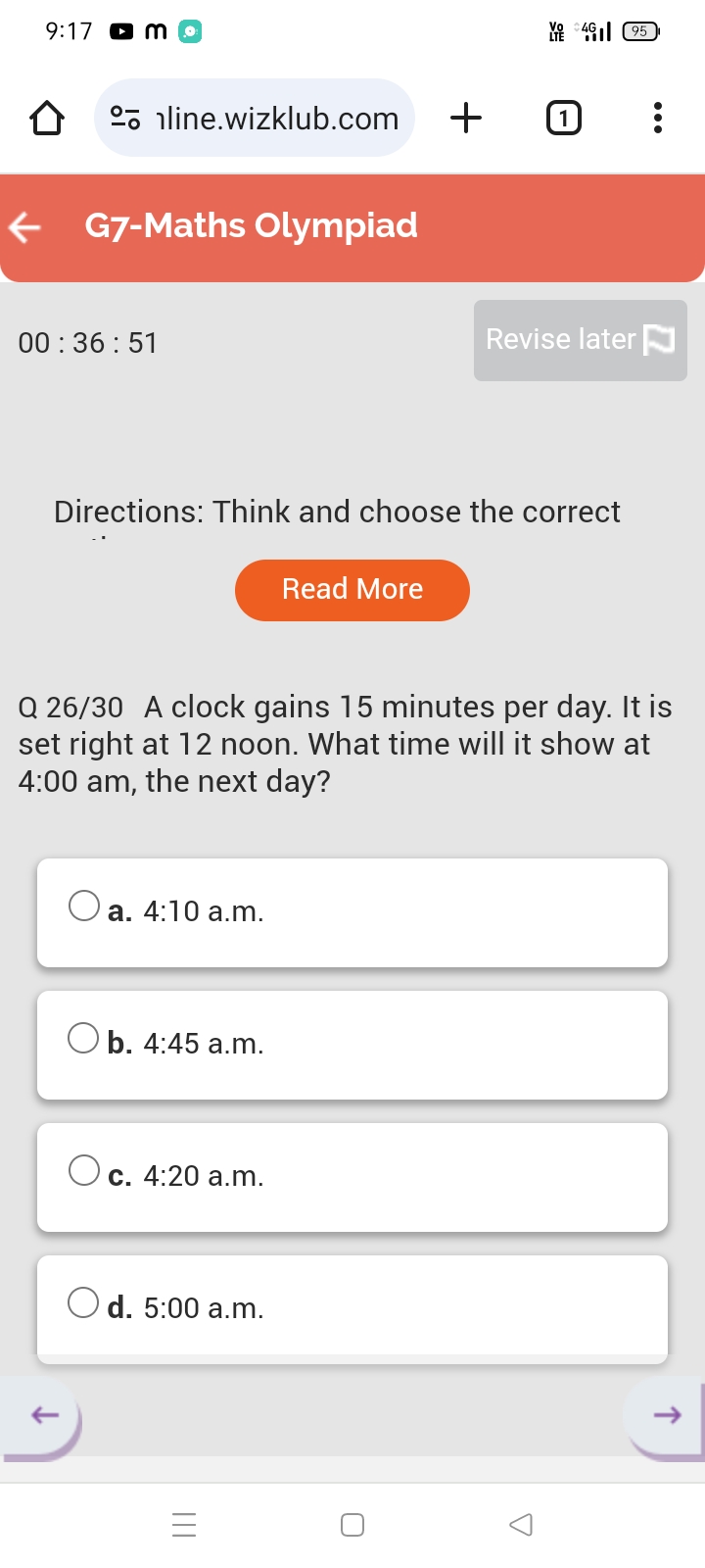 9:17
○o lline.wizklub.com
1
G7-Maths Olympiad
00:36:51
Revise later

D