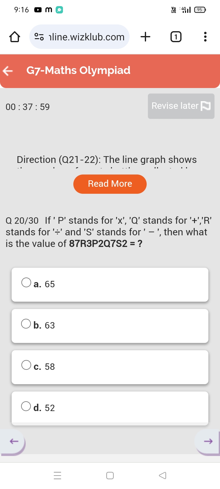 9:16
梠 贸
○o lline.wizklub.com
1
G7-Maths Olympiad
00:37:59
Revise late