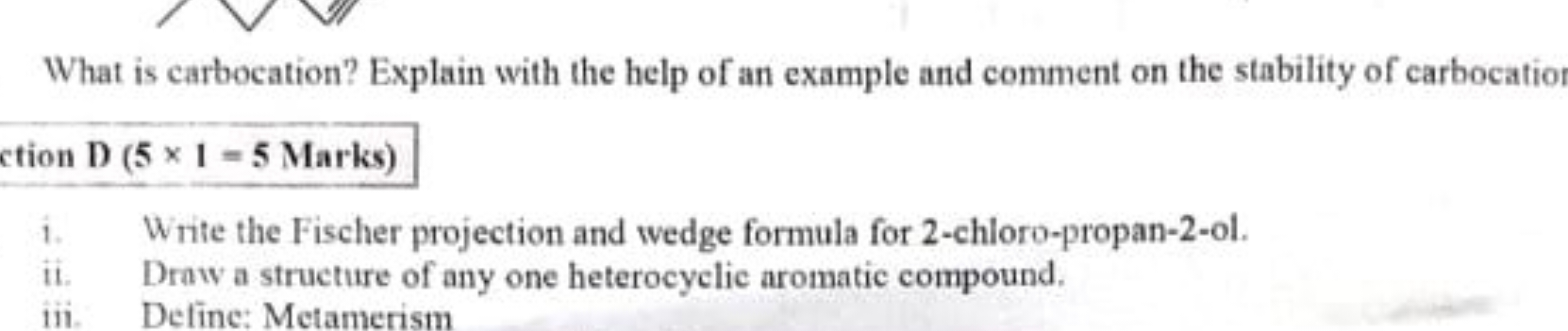 What is carbocation? Explain with the help of an example and comment o