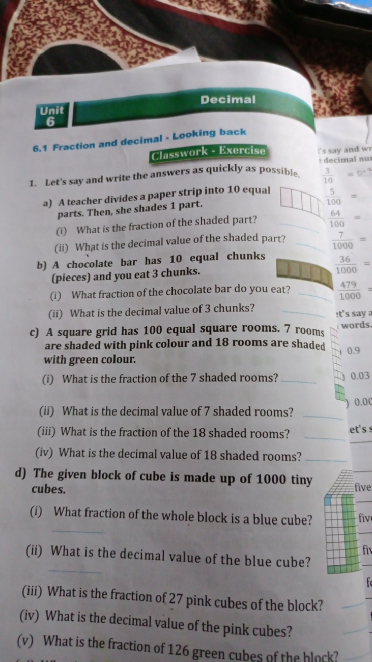 
DecimalUnit
6.1 Fraction and decimal - Looking back

Classwork - Exer